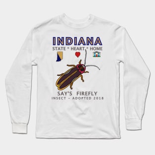 Indiana - Say's firefly - State, Heart, Home - State Symbols Long Sleeve T-Shirt